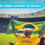 ¿Cómo tener internet en Brasil?